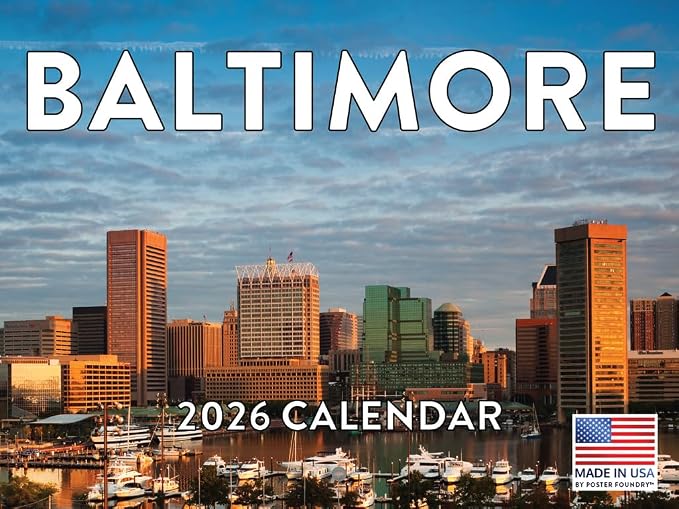 Baltimore Calendar 2026 Wall 12 Month Monthly MD Scenic Souvenirs Themed Gifts | American Made In The USA