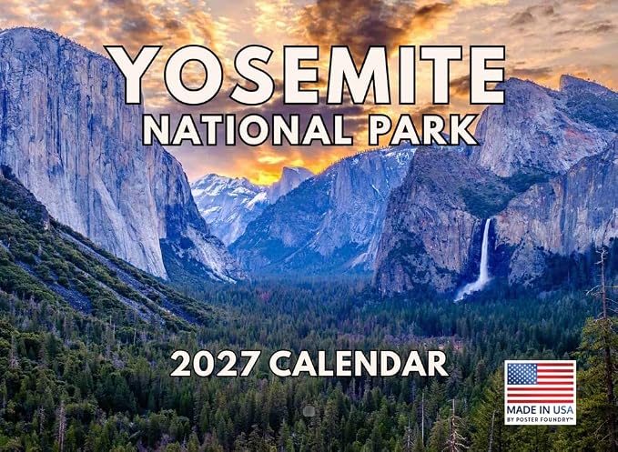Yosemite Calendar 2027 National Park Monthly Wall Calender 12 Month | American Made In The USA