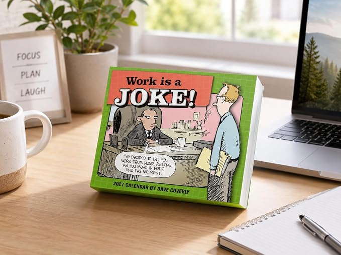 Work is a Joke 2027 Daily Desk Calendar: Boxed Page-a-Day Humor Calendar by Dave Coverly with Day-to-Day Workplace Jokes, Cartoons & Sarcastic Office Laughs