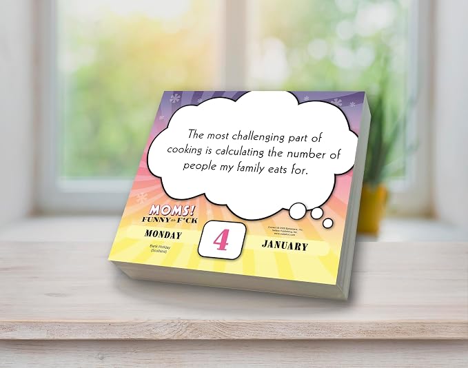 Moms! Funny as F*ck 2027 Daily Desk Calendar: Boxed Page-a-Day Humor Calendar with Day-to-Day Sarcastic Mom Jokes, Relatable Quotes & Laugh-Out-Loud Truths
