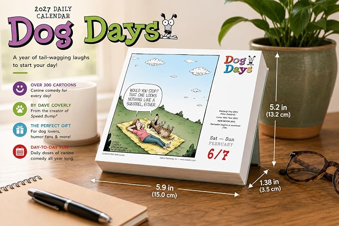 Dog Days 2027 Daily Desk Calendar: Boxed Page-a-Day Funny Dog Cartoon Calendar by Dave Coverly with Day-to-Day Laughs & Canine Comedy
