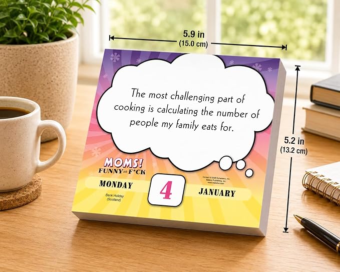 Moms! Funny as F*ck 2027 Daily Desk Calendar: Boxed Page-a-Day Humor Calendar with Day-to-Day Sarcastic Mom Jokes, Relatable Quotes & Laugh-Out-Loud Truths