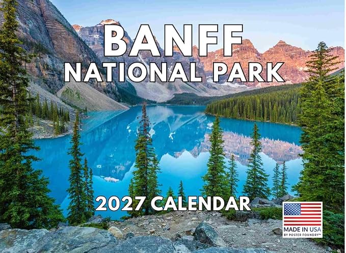 Banff National Park Calendar 2027 Canada Monthly Wall Calender 12 Month | American Made In The USA