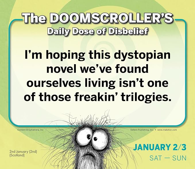 The Doomscroller's 2027 Daily Desk Calendar: Boxed Page-a-Day Calendar for Home and Office Organization with Full-Color Tear-Off Pages & Cardboard Easel