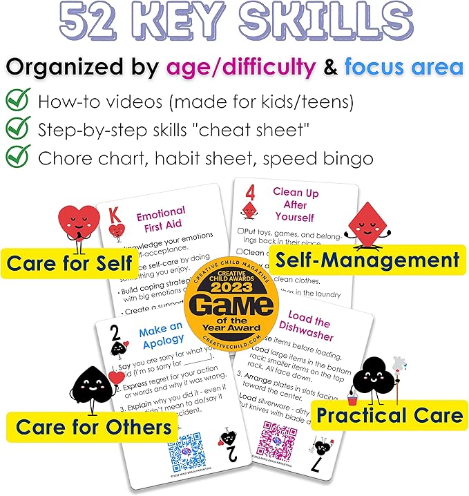 Mind Brain Emotion 52 Essential Life Skills: No-Excuses Game to Teach Kids, Teens & Adults How to Care for Self & Chores, Practical Solution for Responsible Boys, Confident Girls, Happy Family