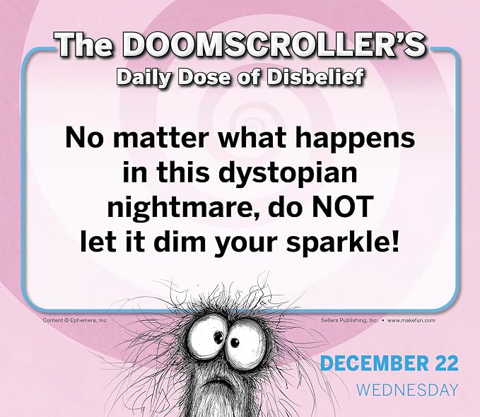 The Doomscroller's 2027 Daily Desk Calendar: Boxed Page-a-Day Calendar for Home and Office Organization with Full-Color Tear-Off Pages & Cardboard Easel