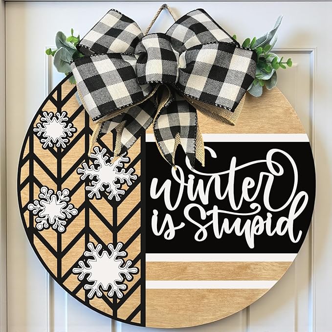 Wood front door sign Wood sign Home decor Welcome sign Sign for front door House warming gift Wedding gift (Winter is stupid1.0(UV091(A16) S001, 22" Width)