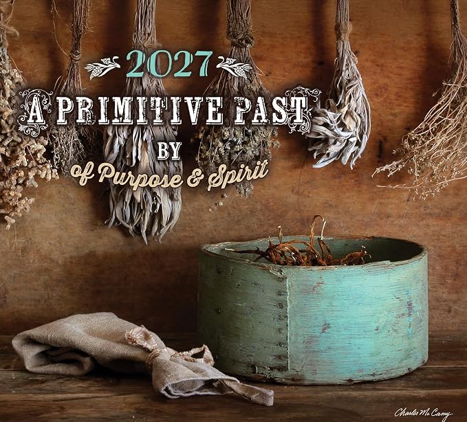 A Primitive Past (Of Purpose & Spirit) 2027 Wall Calendar, USA Printed, 13 x 23.5 Inches