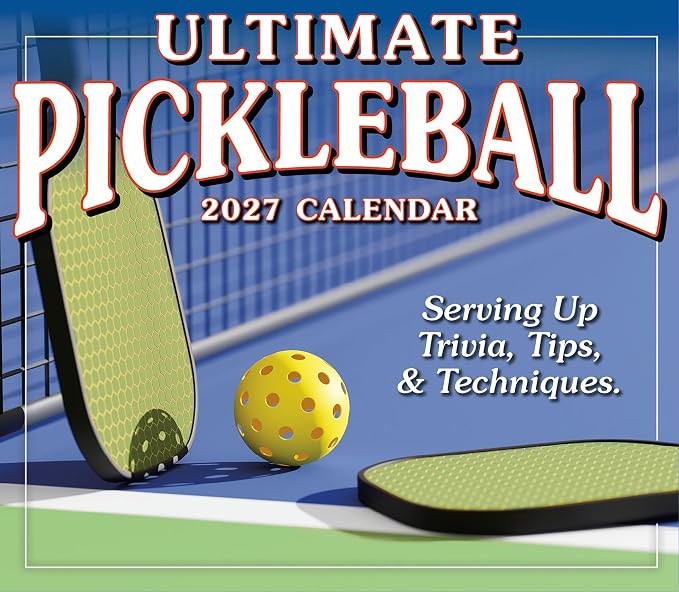 Ultimate Pickleball 2027 Daily Desk Calendar: Boxed Page-a-Day Sports Trivia Calendar with Day-to-Day Tips, Techniques & Fun Facts for Pickleball Players