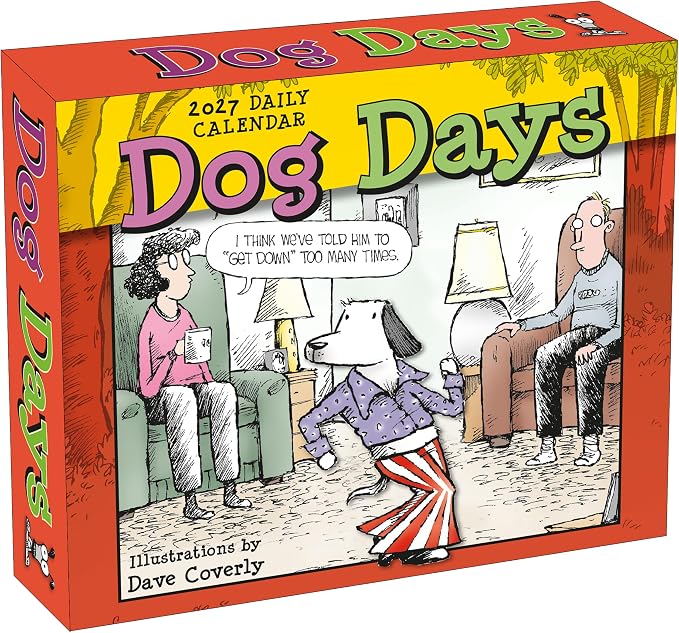 Dog Days 2027 Daily Desk Calendar: Boxed Page-a-Day Funny Dog Cartoon Calendar by Dave Coverly with Day-to-Day Laughs & Canine Comedy